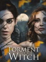 Watch Torment of the Witch 123MoviesFree