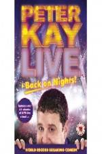 Watch Peter Kay: Live & Back on Nights 123MoviesFree