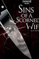 Watch Sins of a Scorned Wife 123MoviesFree
