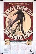 Watch Emperor of the North Pole 123MoviesFree