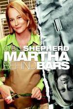 Watch Martha Behind Bars 123MoviesFree