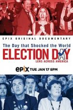 Watch Election Day: Lens Across America 123MoviesFree