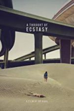 Watch A Thought of Ecstasy 123MoviesFree
