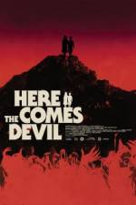 Watch Here Comes the Devil 123MoviesFree