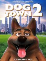 Watch Dogtown 2 123MoviesFree