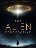 Watch The Alien Perspective 123MoviesFree