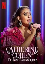 Watch Catherine Cohen: The Twist...? She\'s Gorgeous (TV Special 2022) 123MoviesFree