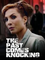 Watch The Past Comes Knocking 123MoviesFree