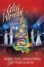 Watch Celtic Woman Home For Christmas 123MoviesFree