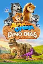 Watch Alpha and Omega: Dino Digs 123MoviesFree