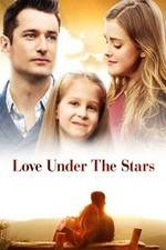 Watch Love Under the Stars 123MoviesFree