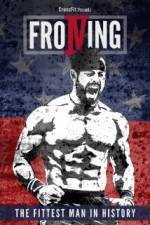 Watch Froning: The Fittest Man in History 123MoviesFree
