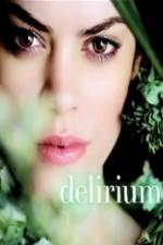 Watch Delirium 123MoviesFree
