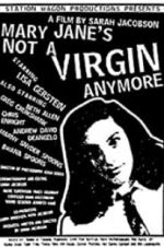 Watch Mary Jane\'s Not a Virgin Anymore 123MoviesFree