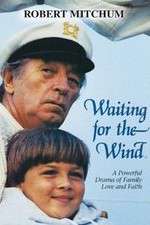 Watch Waiting for the Wind 123MoviesFree