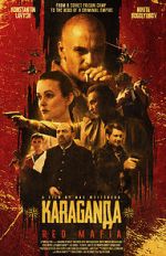 Watch Karaganda: Red Mafia 123MoviesFree