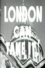 Watch London Can Take It! 123MoviesFree