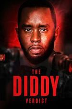 Watch The Diddy Verdict 123MoviesFree