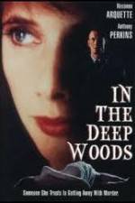Watch In the Deep Woods 123MoviesFree