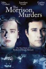 Watch The Morrison Murders Based on a True Story 123MoviesFree