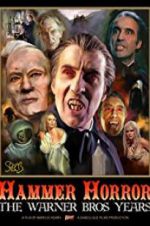 Watch Hammer Horror: The Warner Bros. Years 123MoviesFree