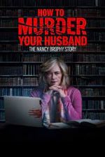 Watch How to Murder Your Husband 123MoviesFree