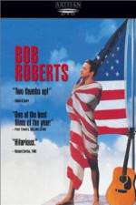 Watch Bob Roberts 123MoviesFree