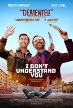 Watch I Don\'t Understand You 123MoviesFree
