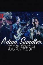 Watch Adam Sandler: 100% Fresh 123MoviesFree