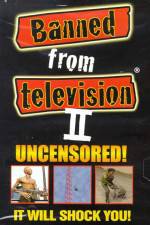 Watch Banned from Television II 123MoviesFree