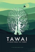 Watch Tawai: A Voice from the Forest 123MoviesFree