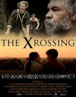 Watch The Xrossing 123MoviesFree