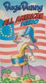 Watch Bugs Bunny: All American Hero 123MoviesFree