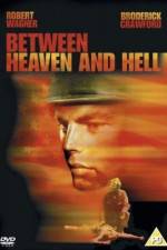 Watch Between Heaven and Hell 123MoviesFree