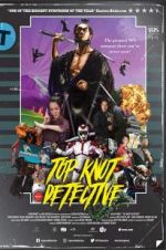 Watch Top Knot Detective 123MoviesFree