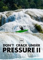 Watch Don\'t Crack Under Pressure II 123MoviesFree
