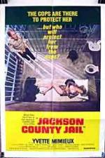 Watch Jackson County Jail 123MoviesFree