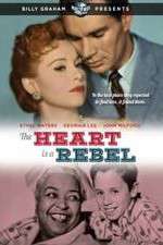 Watch The Heart Is a Rebel 123MoviesFree