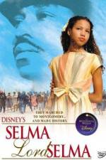 Watch Selma Lord Selma 123MoviesFree