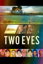 Watch Two Eyes 123MoviesFree