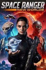 Watch Space Ranger: New Worlds 123MoviesFree