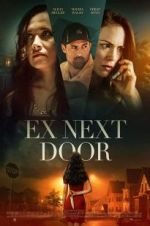 Watch The Ex Next Door 123MoviesFree