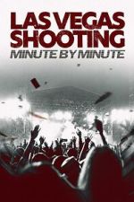 Watch Las Vegas Shooting: Minute by Minute 123MoviesFree
