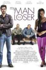 Watch My Man Is a Loser 123MoviesFree