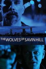Watch The Wolves of Savin Hill 123MoviesFree