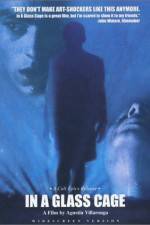 Watch In a Glass Cage 123MoviesFree