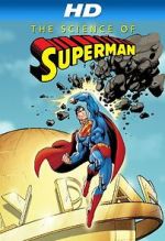 Watch The Science of Superman 123MoviesFree