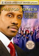 Watch Pastor Jones: Heavenly Voices 123MoviesFree