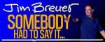 Watch Jim Breuer: Somebody Had to Say It (TV Special 2021) 123MoviesFree