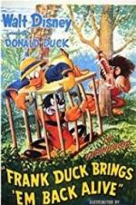 Watch Frank Duck Brings \'em Back Alive 123MoviesFree